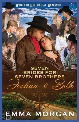 Joshua & Beth: Western Historical Romance book