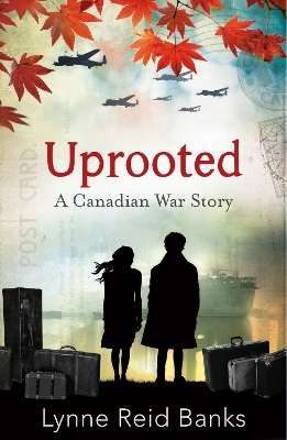 Uprooted - A Canadian War Story book