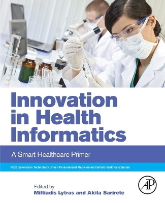 Innovation in Health Informatics: A Smart Healthcare Primer book