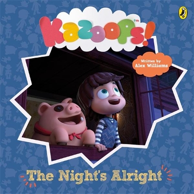Kazoops! The Night's Alright book