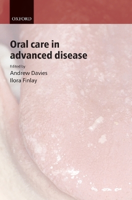 Oral Care in Advanced Disease book