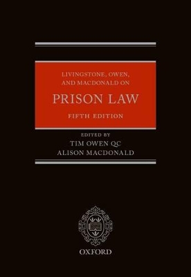 Livingstone, Owen, and Macdonald on Prison Law book