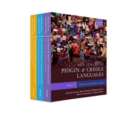 The The Survey of Pidgin and Creole Languages: Survey Set: Three-volume pack by Susanne Maria Michaelis