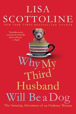 Why My Third Husband Will Be a Dog book