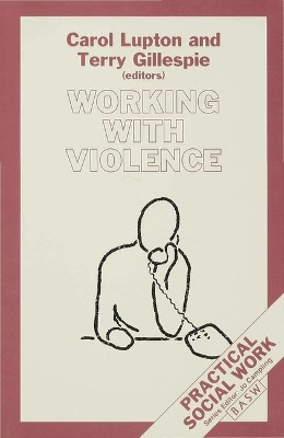 Working with Violence by Terry Gillespie