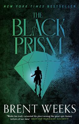 The The Black Prism: Book 1 of Lightbringer by Brent Weeks