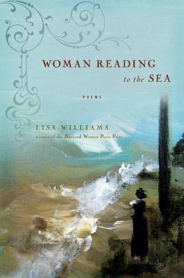 Woman Reading to the Sea by Lisa Williams