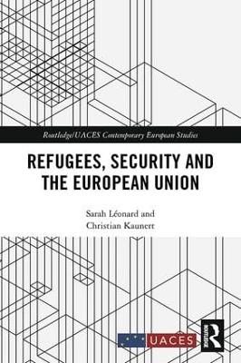 Refugees, Security and the European Union book
