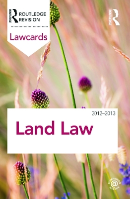 Land Law Lawcards 2012-2013 book
