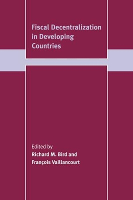 Fiscal Decentralization in Developing Countries book