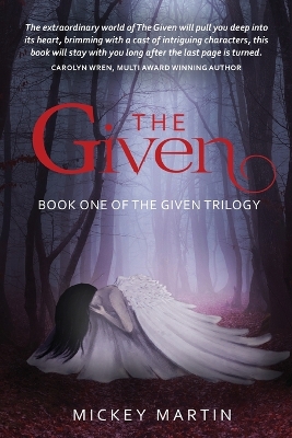 The Given: Book one of The Given Trilogy book