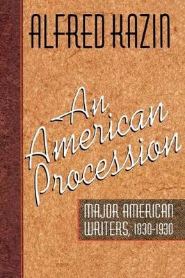 American Procession by Alfred Kazin