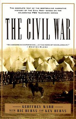 The Civil War by Geoffrey C. Ward