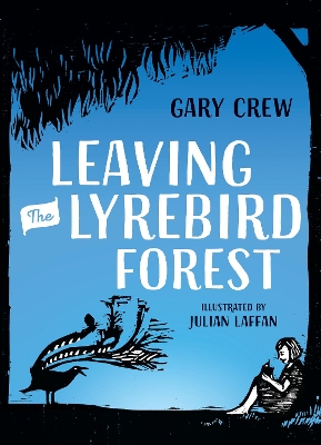 Leaving the Lyrebird Forest book