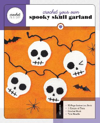 Crochet Your Own Spooky Skull Garland: Includes: 32-Page Instruction Book, 3 Skeins of Yarn, Crochet Hook, Yarn Needle book