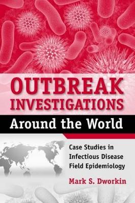 Outbreak Investigations Around the World book