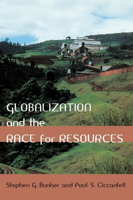 Globalization and the Race for Resources book