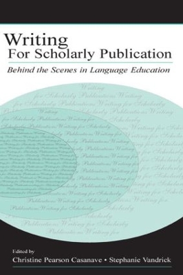 Writing for Scholarly Publication by Christine Pears Casanave