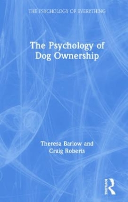 The Psychology of Dog Ownership book