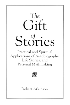 The Gift of Stories by Robert Atkinson