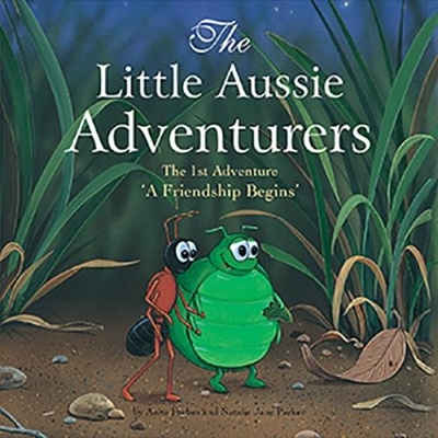 The Little Aussie Adventurers - a Friendship Begins book