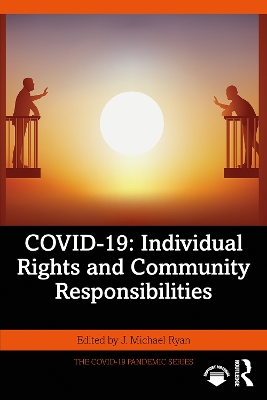 COVID-19: Individual Rights and Community Responsibilities book