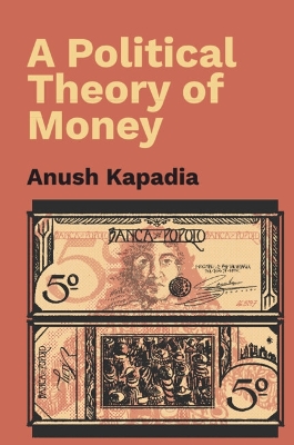 A Political Theory of Money book