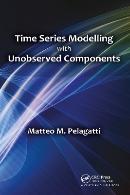 Time Series Modelling with Unobserved Components book