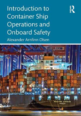 Introduction to Container Ship Operations and Onboard Safety book