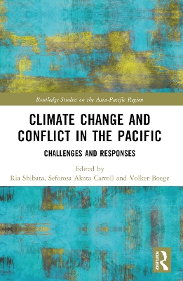 Climate Change and Conflict in the Pacific: Challenges and Responses book