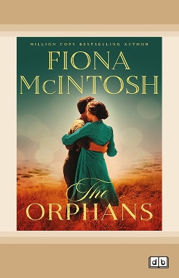 The Orphans by Fiona McIntosh