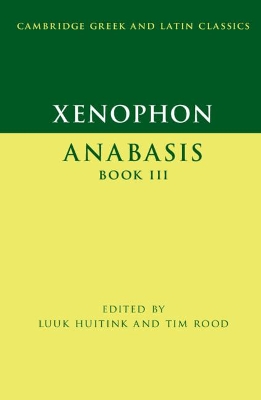 Xenophon: Anabasis Book III by Luuk Huitink