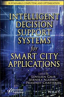 Intelligent Decision Support Systems for Smart City Applications book