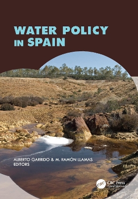 Water Policy in Spain by Alberto Garrido