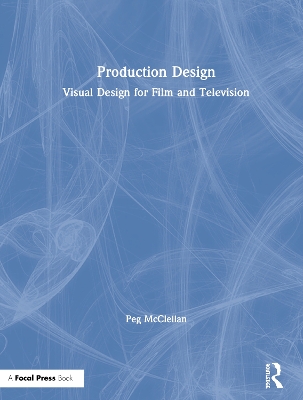 Production Design by Peg McClellan