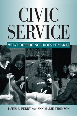 Civic Service: What Difference Does it Make? by James L. Perry