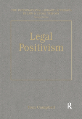 Legal Positivism by Tom D. Campbell