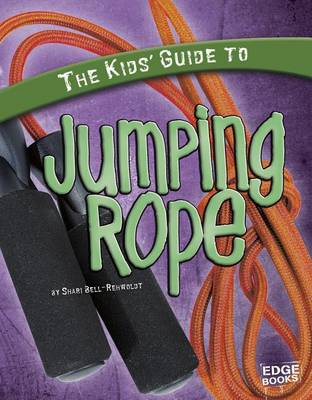 Kids' Guide to Jumping Rope book