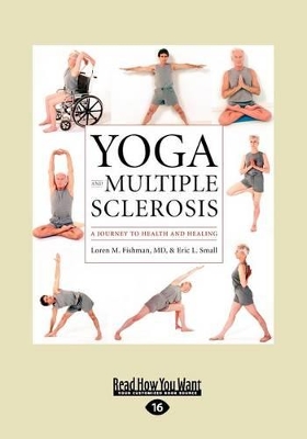Yoga and Multiple Sclerosis by Loren M. Fishman