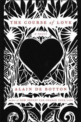 The The Course of Love by Alain de Botton