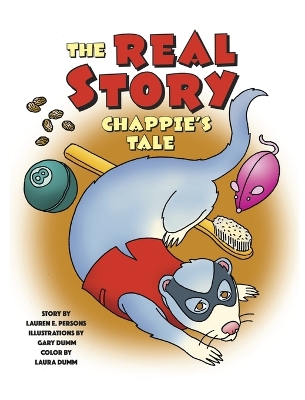 Chappie's Tale: The Real Story of Our Funny Ferret book