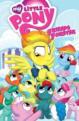 My Little Pony Friends Forever Volume 3 book