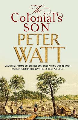 The Colonial's Son: Colonial Series Book 4 by Peter Watt