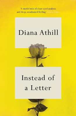 Instead of a Letter by Diana Athill