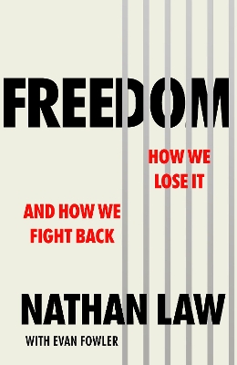 Freedom: How we lose it and how we fight back by Nathan Law