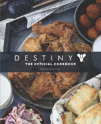 Destiny: The Official Cookbook book