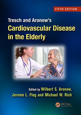 Tresch and Aronow's Cardiovascular Disease in the Elderly book