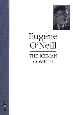 Iceman Cometh by Eugene O'Neill