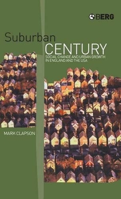 Suburban Century by Mark Clapson