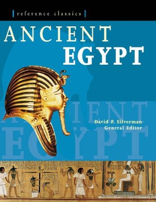 Ancient Egypt by David P Silverman